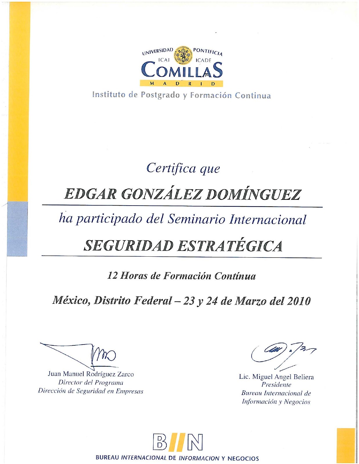 Primera página: Seguridad estratégica y alta dirección empresarial, 2010.